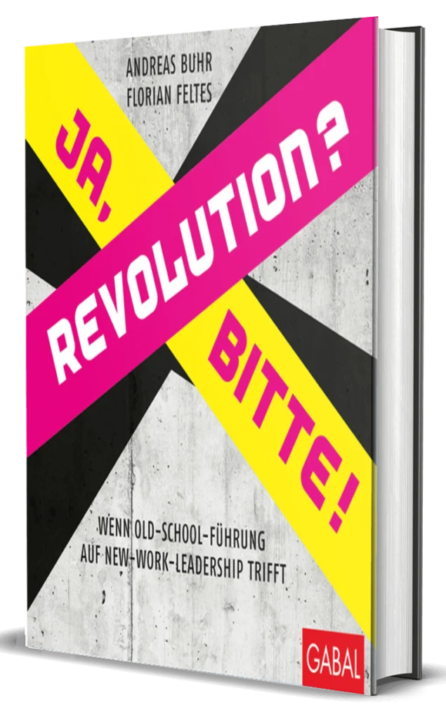 Revolution ja bitte Buch BUHR & TEAM Andreas Buhr Dr Prof Florian Feltes